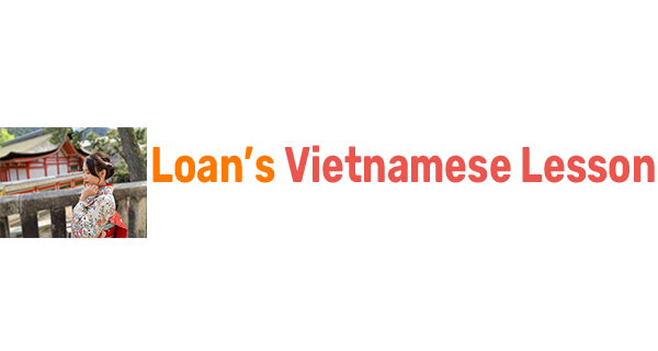 Loan's Vietnamese Lesson
